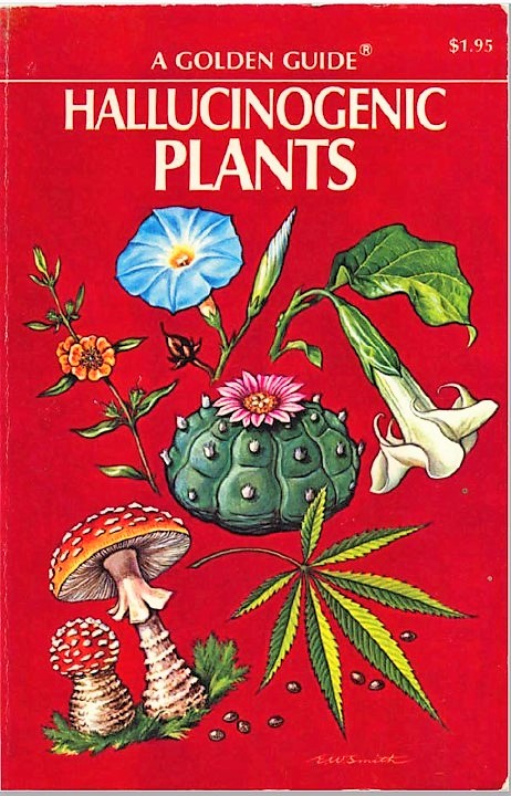R E Schultes: A Golden Guide to Hallucinogenic Plants.